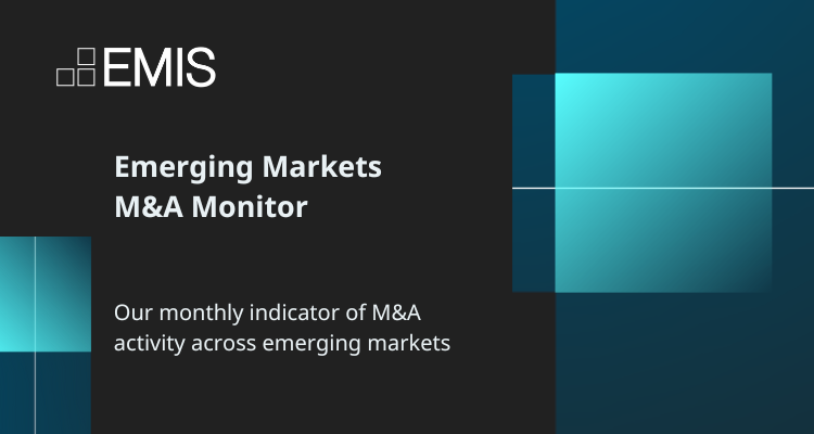 Emerging Markets M&A Monitor