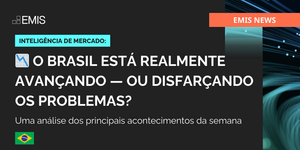 EMIS News: O Brasil está realmente avançando — ou disfarçando os problemas? EMIS News: O Brasil está realmente avançando — ou disfarçando os problemas?