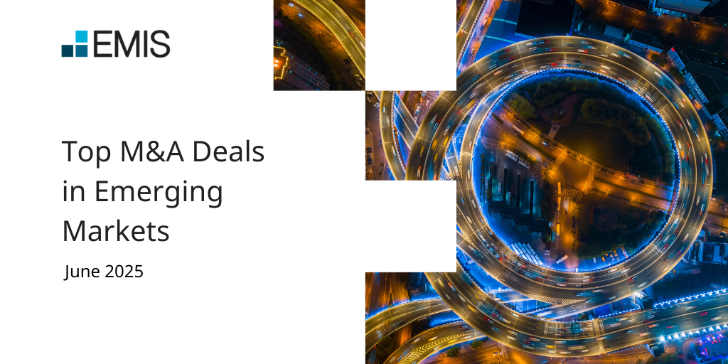 June 2025 top M&A deals in emerging markets by region